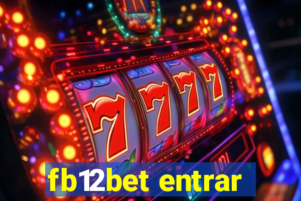 fb12bet entrar